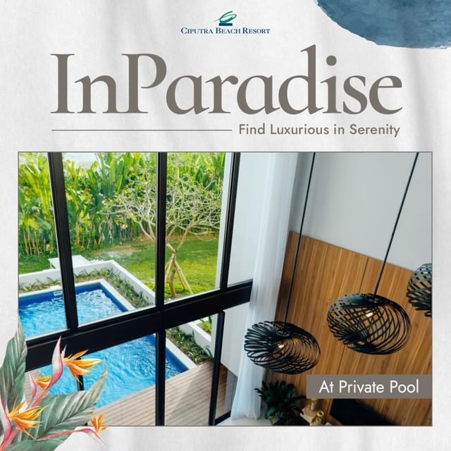 InParadise: Find Luxurious in Serenity at Private Pool