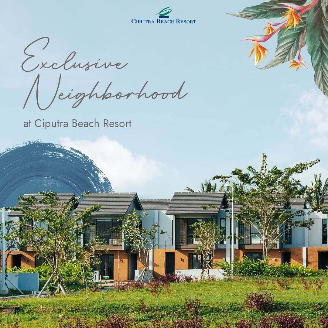 Exclusive Neighborhood at Ciputra Beach Resort