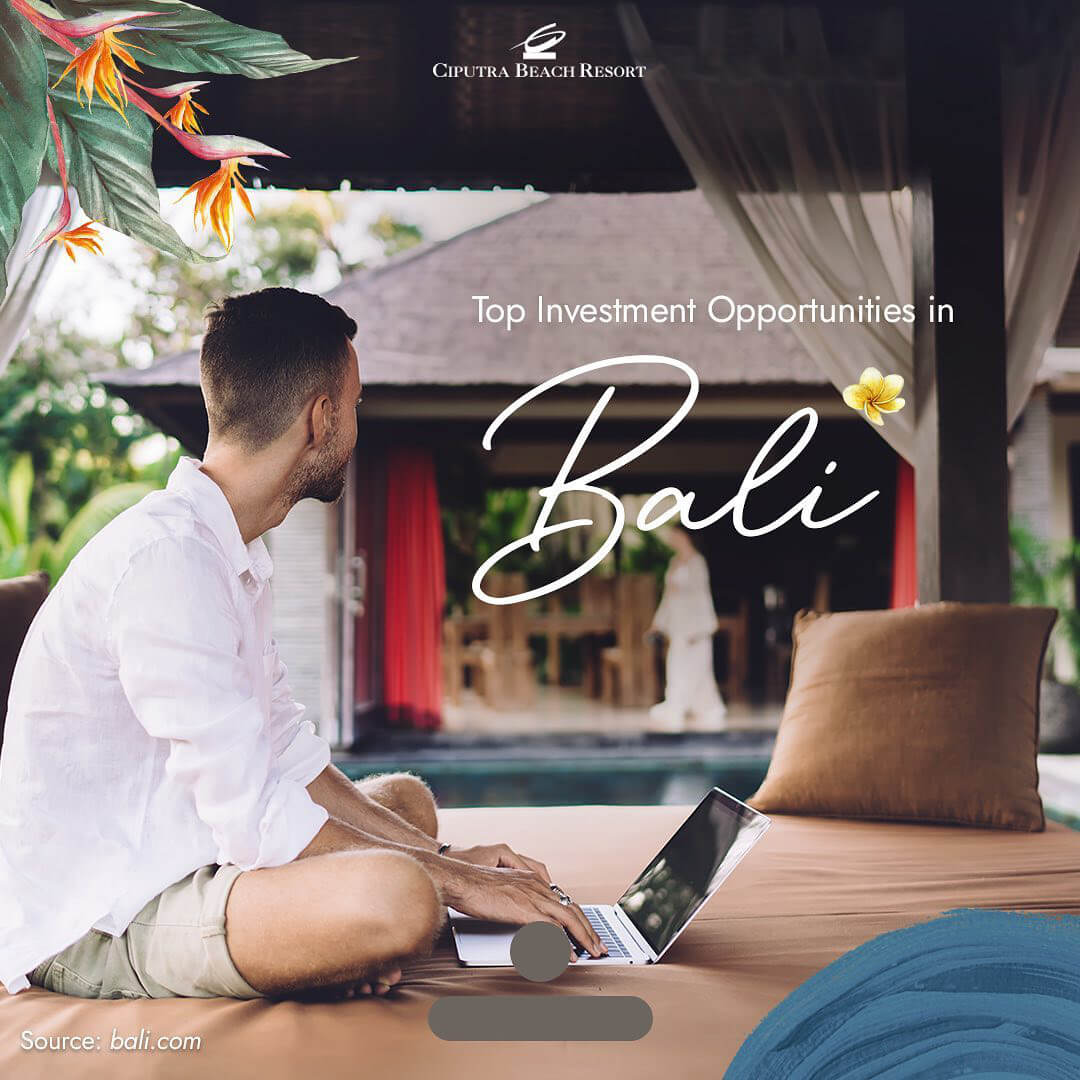 Top Investment Opportunities in Bali