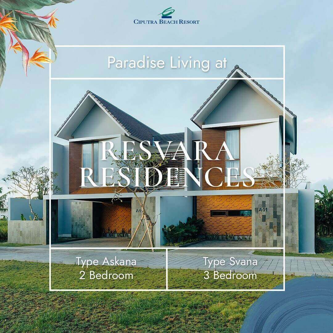 Paradise Living at Resvara Resindences